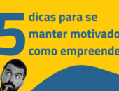 5%2520dicas%2520para%2520se%2520manter%2520motivado%2520como%2520empreendedor